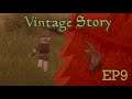 The temporal storm is eminent! | Vintage Story | Wilderness Survival Difficulty Ep 9