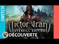 Victor Vran Overkill Edition - Découverte / Let's play sur Nintendo Switch (Docked)