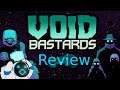 Void Bastards Review (A New System Shock?)