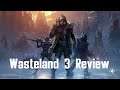Wasteland 3 Review
