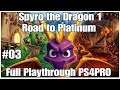 #03 Full Playthrough Spyro the Dragon, PS4PRO, Road to Platinum