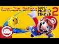 A Fase "Para a Galaxia" com direito até a soflock! | Super Mario Maker 2