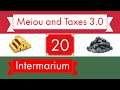 A Hungrarian Intermarium - EU4 Meiou and Taxes 3.0 Alpha - Ep. 20