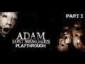 Adam - Lost Memories - Playthrough Part 3 (psychological horror puzzle game)