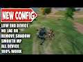 CONFIG 60FPS FOR LOW END DEVICE | FIX FPS DROP IN COD MOBILE BR/MP