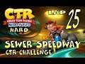 Crash Team Racing Nitro-Fueled - Lap 25: Sewer Speedway (CTR Challenge) [HARD]