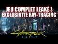 CYBERPUNK 2077: ATTENTION AUX LEAKS DU JEU COMPLET PS4 ! +EXCLU RAY TRACING