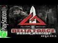 Delta Force Urban Warfare Gameplay HD (PS1) | NO COMMENTARY | ePSXe