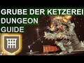 Destiny 2 Shadowkeep: Grube der Ketzerei Dungeon Guide & Freischalten (Deutsch/German)