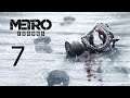 Directo De Metro Exodus | Gameplay , Episodio  #7 |Ps4 Pro 1080p|