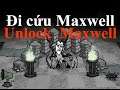 Don't Starve Viet - Đi cứu Maxwell (Unlock Maxwell) #1