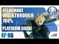 [EP05] FF7 Remake 100% PLATINUM Walkthrough - Chapter 3 (Part 2)