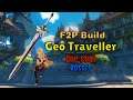 F2P Build Geo traveller One Shot Bosses