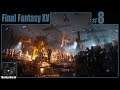 Final Fantasy XV Playthrough | Part 8