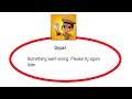 Fix Little Singham Oops Something Went Wrong Error Please Try Again Later