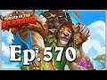 Funny And Lucky Moments - Hearthstone - Ep. 570