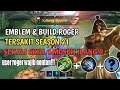 GAMEPLAY ROGER HIPER!!! EMBLEM & BUILD ROGER TERSAKIT SEASON 21 || MOBILE LEGENDS@senpoykun1242