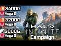 Halo Infinite Campaign - Ryzen 3 3200G Vega 8 - Ryzen 5 3400G Vega 11 - Athlon 3000G Vega 3