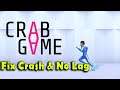 How to fix crashing on Crab Game - No Lag - Server Crash Fixed