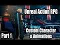 Importing Character and Animations - #1 Creating Action Role Playing Game With Unreal Engine 4