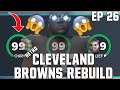 I've Built a GOD SQUAD!! Madden 21 Cleveland Browns Retro Rebuild ep 26