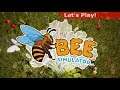 Let's Play: Bee Simulator [First Hour+]