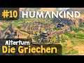 Let's Play Humankind #10: Friede im Land der Griechen (Gameplay / Releaseversion / Deutsch)