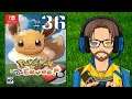 Let's Play Pokemon: Let's Go, Eevee! part 36/53: Conditional Strategies
