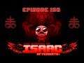 Let's Play The Binding of Isaac: Afterbirth+ - Episode 150: 👀