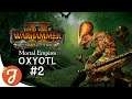 Making New Friends & Enemies | Oxyotl #02 | Total War: WARHAMMER II - The Silence & The Fury