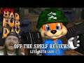 Off The Shelf Reviews - Conkers Bad Fur Day Part 3