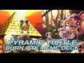 Pyramid Turtle Burn OTK Meme Deck [Yu-Gi-Oh! Duel Links]