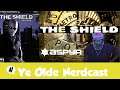 Revisiting The Shield on Playstation 2 - Ye Olde Nerdcast LiveStream