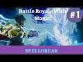 Spellbreak - Gameplay Part 1 - New Magic Based Battle Royale!