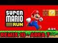 Super Mario Run - Remix 10 - Area 7