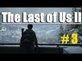 The Last of Us Part II | New Playthrough | Part-3 (Live Stream)