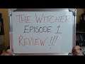 THE WITCHER: Episode 1 REVIEW