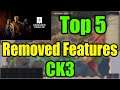 Top 5 Removed Features In CK3