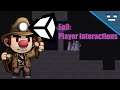 Unity 2D Tutorial: Spelunky-Style Game Ep9: Player Interactions