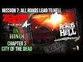 ZOMBIE ARMY 4 DEAD WAR Walkthrough Gameplay | HINDI | Mission 7: ALL ROADS LEAD TO HELL | Chapter 3