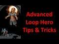 Advanced Loop Hero Tips and Tricks - Maze of Memories, Summon Quality, Unlock Suburbs, And More