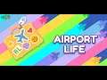 Airport Life 3D - Gameplay IOS & Android