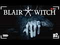 The SCREAMING Begins! | Blair Witch PART 2