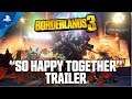 Borderlands 3 | So Happy Together | PS4