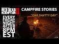 Campfire Stories ''One Sh%tty Day'' Personal Story kinda Embarrassing