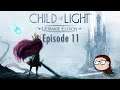 Child of Light (Episode 11): My Family Sucks!