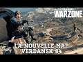COD WARZONE | LA "NOUVELLE MAP" VERDANSK 84...