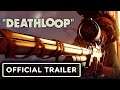 Deathloop - GamePlay / Official GameLlay Launch Trailer / PS5 Showcase