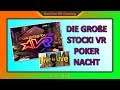 Die große Stocki VR Poker Nacht / Live / Pokerstars VR / Oculus Rift S / deutsch / german