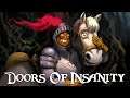 Doors of Insanity - #Прохождение 1